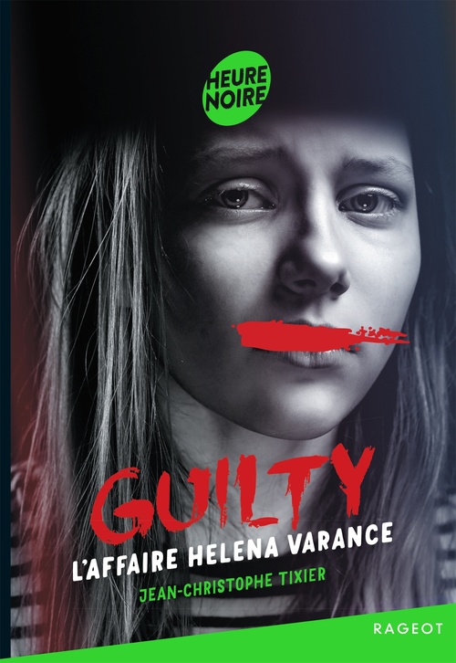 ebook cover of Guilty - Tome 3#L'affaire Helena Varance, by Jean-Christophe Tixier