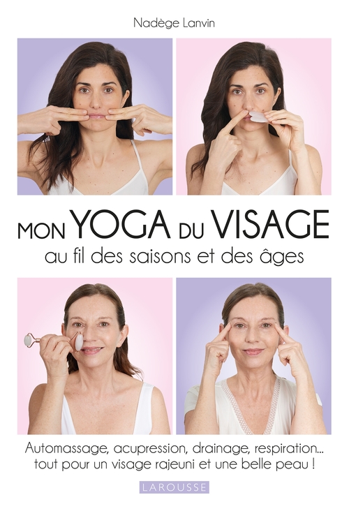 Couverture ebook de Mon yoga du visage au fil des saisons, de Nadège Lanvin