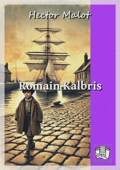 Couverture ebook de Romain Kalbris, de Hector Malot