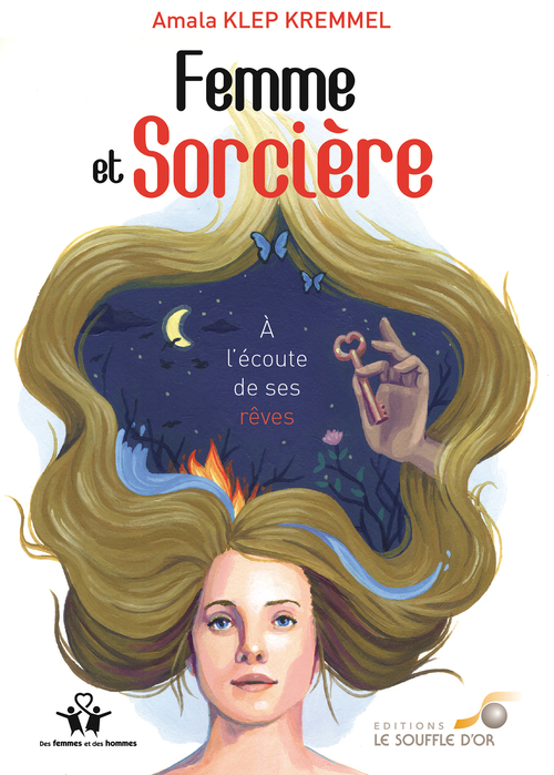 ebook cover of Femme et sorcière : À l'écoute de ses rêves, by Amala Klep Kremmel