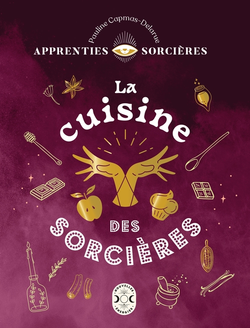 Couverture ebook de Apprenties sorcières, La cuisine des sorcières, de Pauline Capmas-Delarue