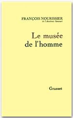 ebook cover of Le musée de l'homme, by François Nourissier