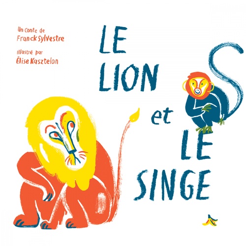ebook cover of Le lion et le singe, by Franck Sylvestre