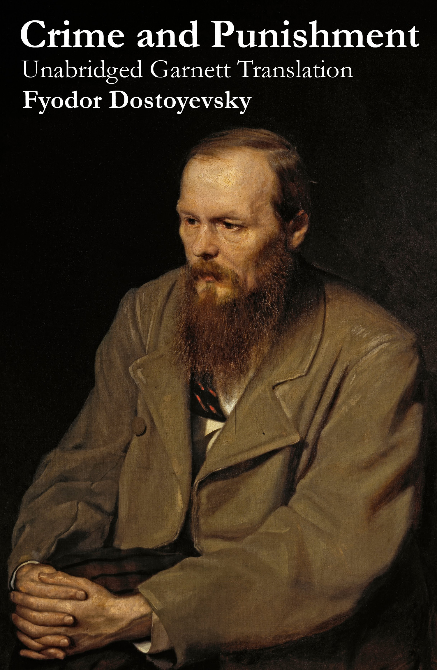 ebook cover of Crime and Punishment (Unabridged Garnett Translation), by Fyodor Dostoyevsky