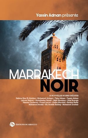 Couverture ebook de Marrakech Noir, de Collectif