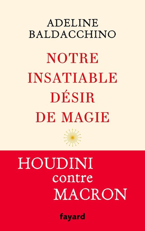 Couverture ebook de Notre insatiable désir de magie, de Adeline Baldacchino