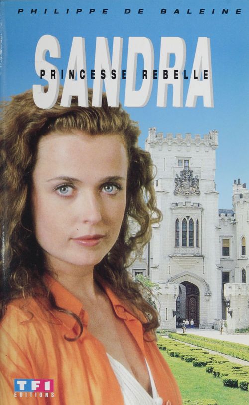 Couverture ebook de Sandra, princesse rebelle, de Baleine