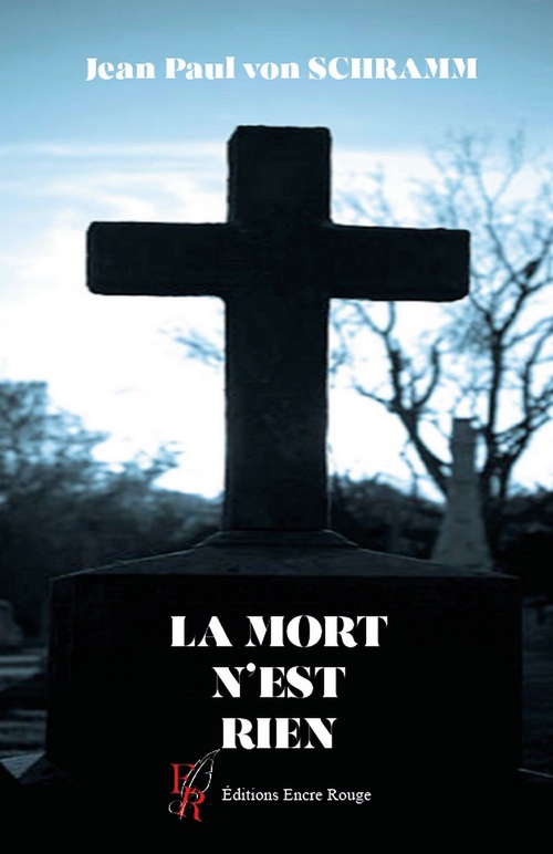 Couverture ebook de La mort n'est rien, de Jean-Paul Von Schramm