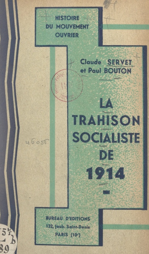 Couverture ebook de La trahison socialiste de 1914, de Claude Servet, Paul Bouton