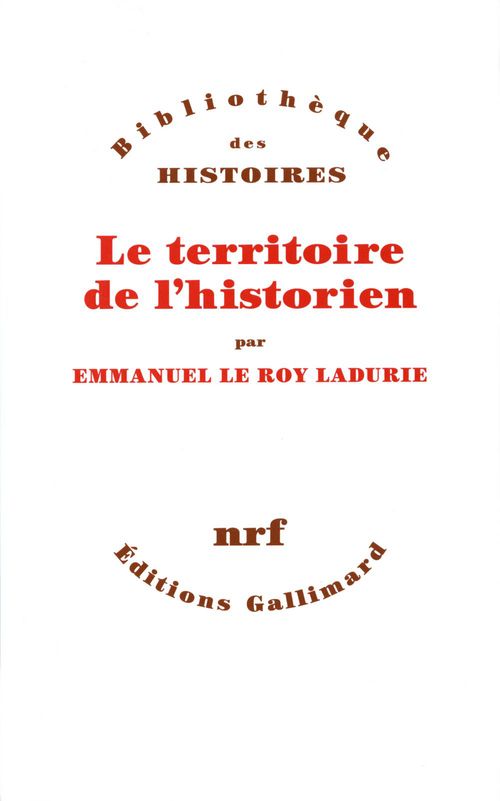 Couverture ebook de Le territoire de l'historien (Tome 1), de Emmanuel Le Roy Ladurie