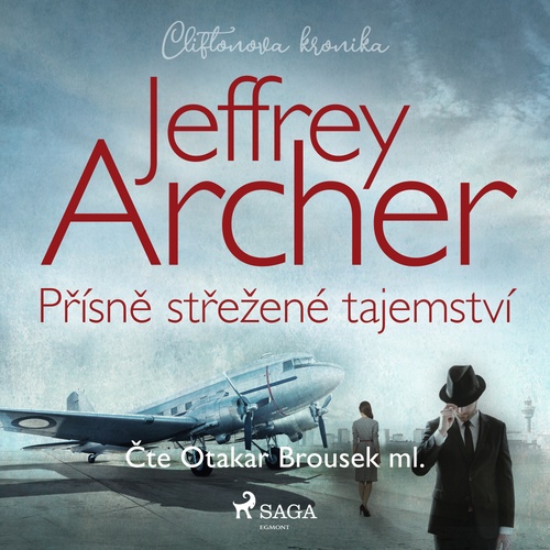 audiobook cover of Prísne strezené tajemství (Cliftonova kronika: Díl tretí), by Jeffrey Archer