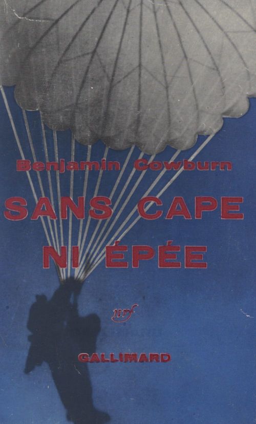 Couverture ebook de Sans cape ni épée, de Benjamin Cowburn