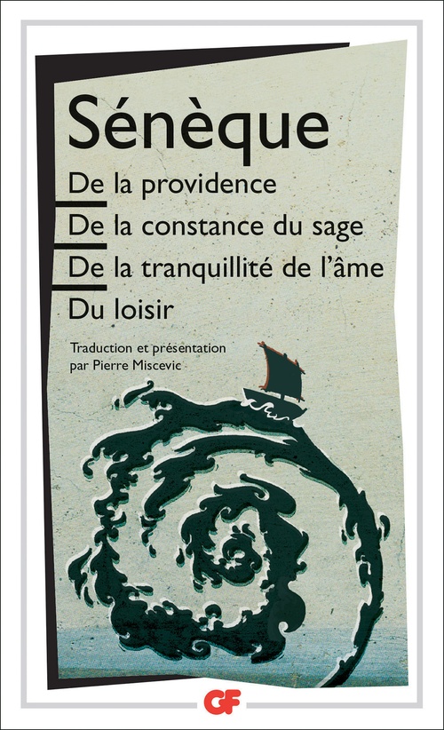 ebook cover of De la providence - De la constance du sage - De la tranquillité de l'âme - Du loisir, by Sénèque