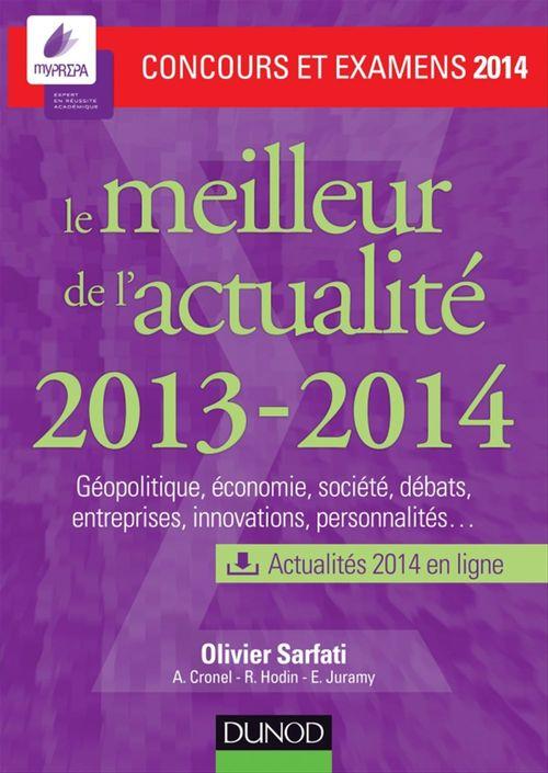 Couverture ebook de Le meilleur de l'actualité 2013-2014 - Concours et examens 2014, de Olivier Sarfati