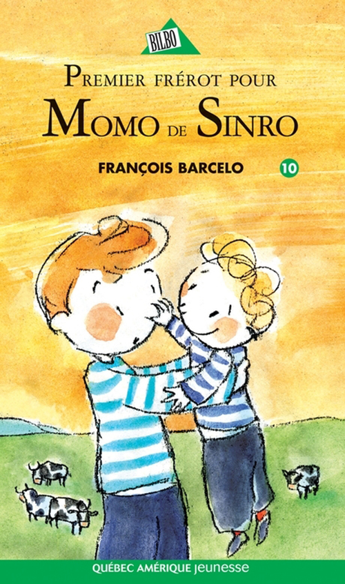 Couverture ebook de Momo de Sinro 10 - Premier frérot pour Momo de Sinro, de François Barcelo