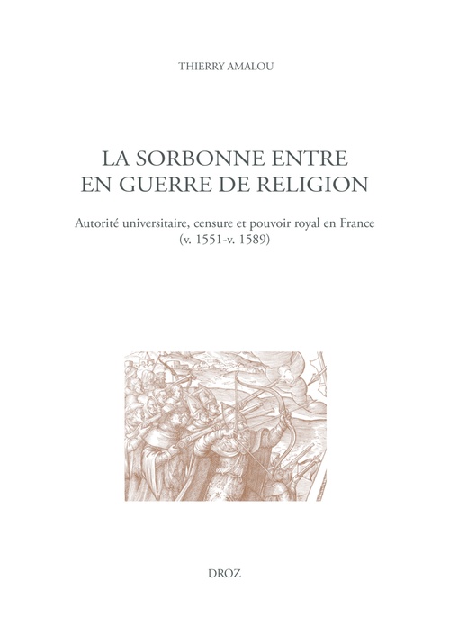 Couverture ebook de La Sorbonne entre en guerre de religion, de Thierry Amalou