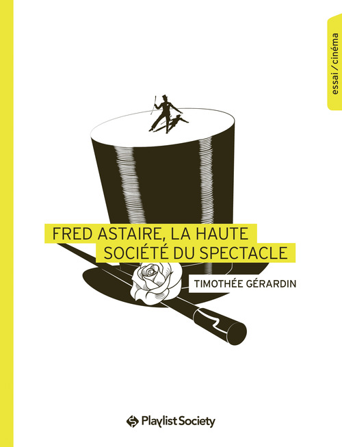 ebook cover of Fred Astaire, la haute societe du spectacle, by Timothée Gérardin