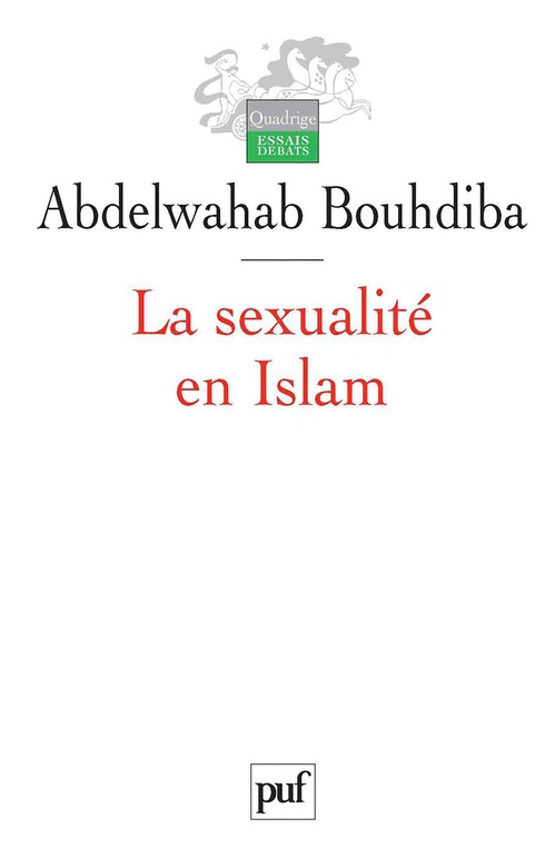 ebook cover of La sexualité en Islam, by Abdelwahab Bouhdiba