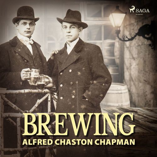 Couverture audiobook de Brewing, de Alfred Chaston Chapman