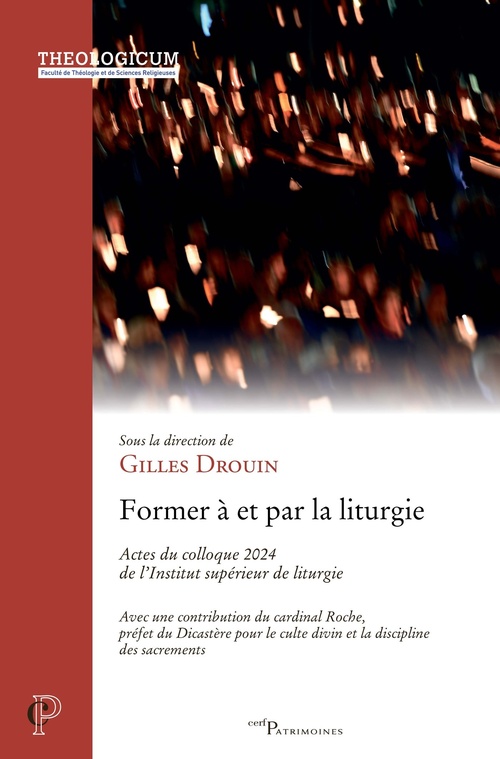 ebook cover of Former à et pour la liturgie, by Collectif, Gilles Drouin