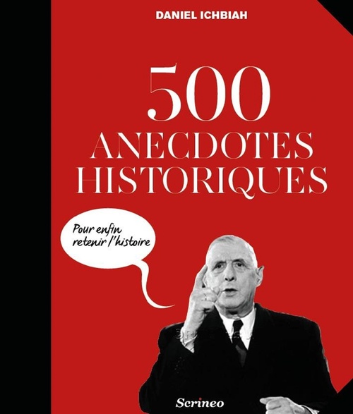 ebook cover of 500 anecdotes historiques pour enfin retenir l'Histoire, by Nicolas Eybalin