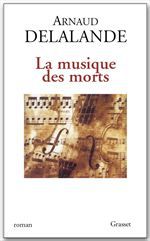 Couverture ebook de La musique des morts, de Arnaud Delalande