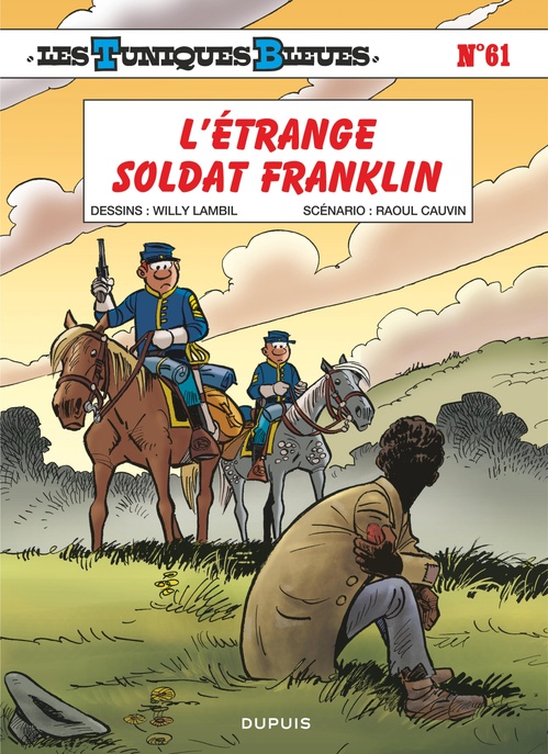 Couverture ebook de Les Tuniques Bleues - Tome 61 - L'étrange soldat Franklin, de Raoul Cauvin, Willy Lambil