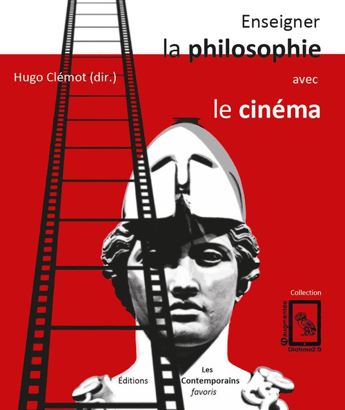 Couverture ebook de Enseigner la philosophie avec le cinéma, de Hugo Clémot