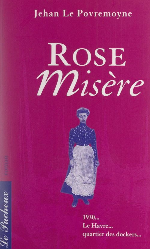ebook cover of Rose misère, by Jehan Le Povremoyne