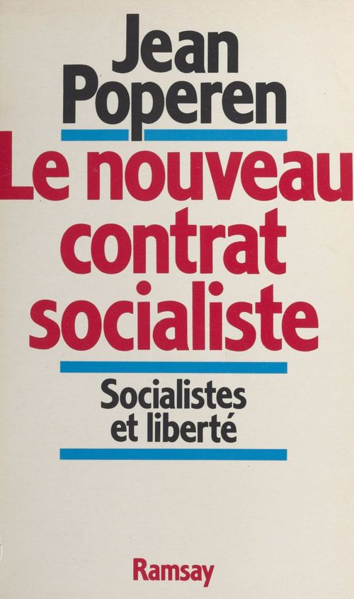 ebook cover of Le nouveau contrat socialiste : socialistes et liberté, by Jean Poperen