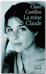 Couverture ebook de La reine Claude, de Claire Castillon