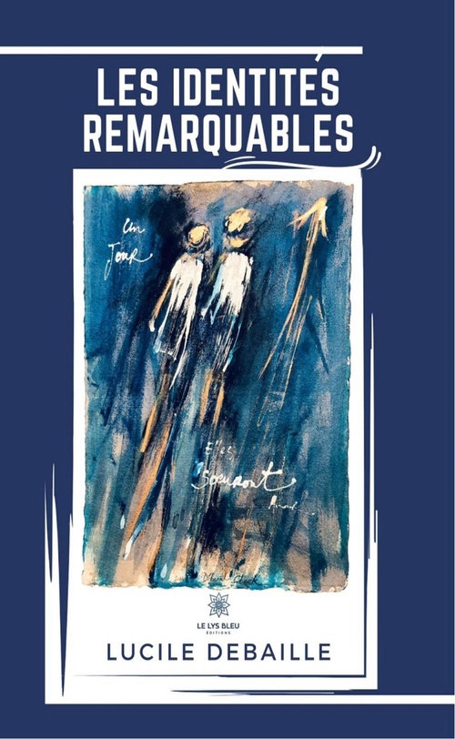Couverture ebook de Les identités remarquables, de Lucile Debaille
