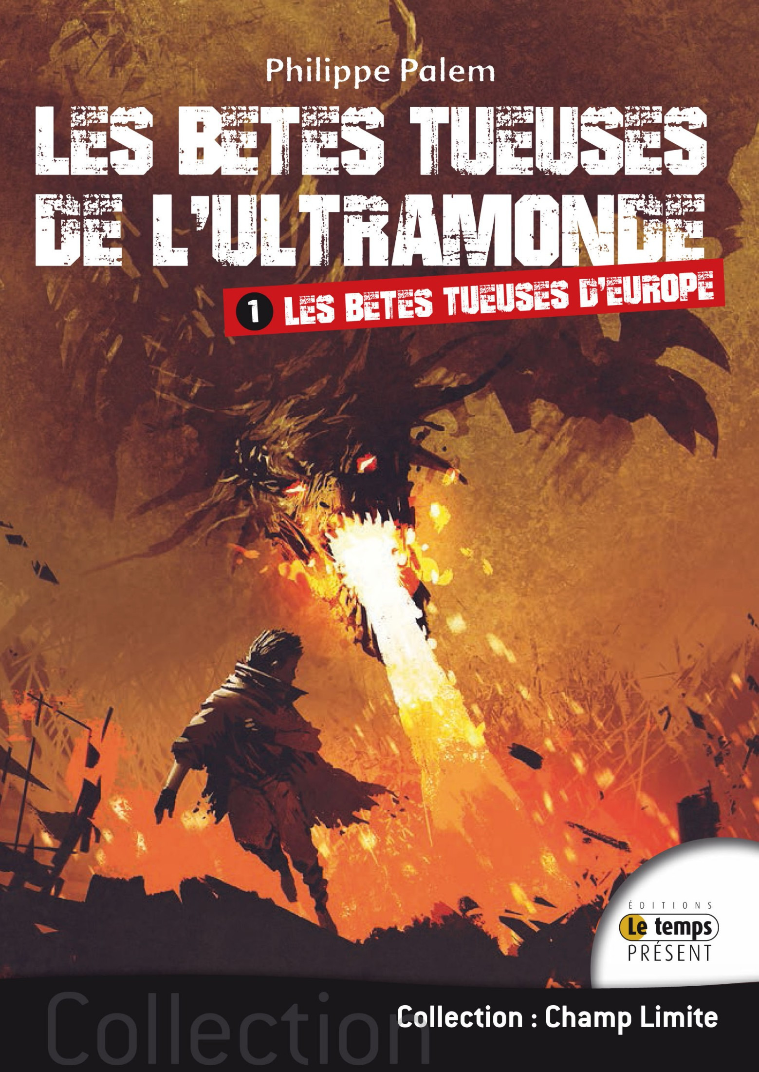 Couverture ebook de Les bêtes tueuse de l'ultramonde - Tome 1, de Philippe Palem