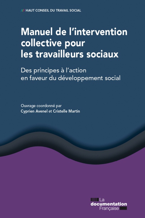 Couverture ebook de Manuel de l'intervention collective pour les travailleurs sociaux, de Cyprien Avenel, Brigitte Bourguignon, Cristelle Martin