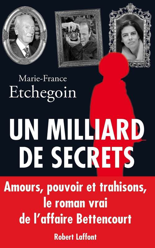 Couverture ebook de Un milliard de secrets, de Marie-France Etchegoin