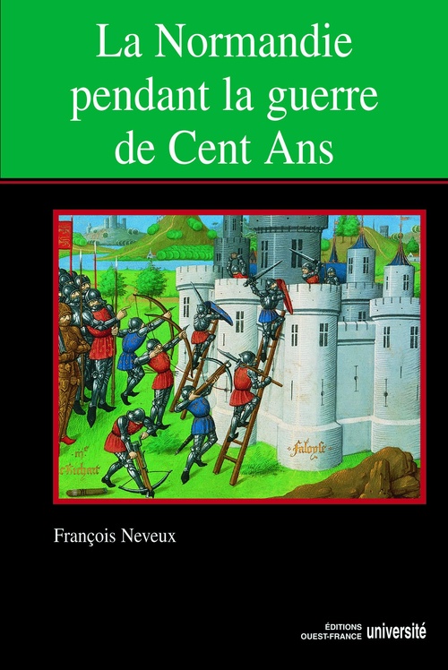 Couverture ebook de La Normandie pendant la guerre de Cent Ans, de François Neveux