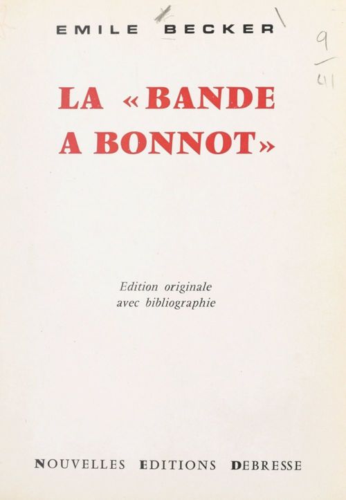 Couverture ebook de La Bande à Bonnot, de Emile Becker
