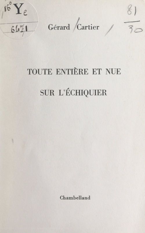 Couverture ebook de Toute entière et nue sur l'échiquier, de Gérard Cartier