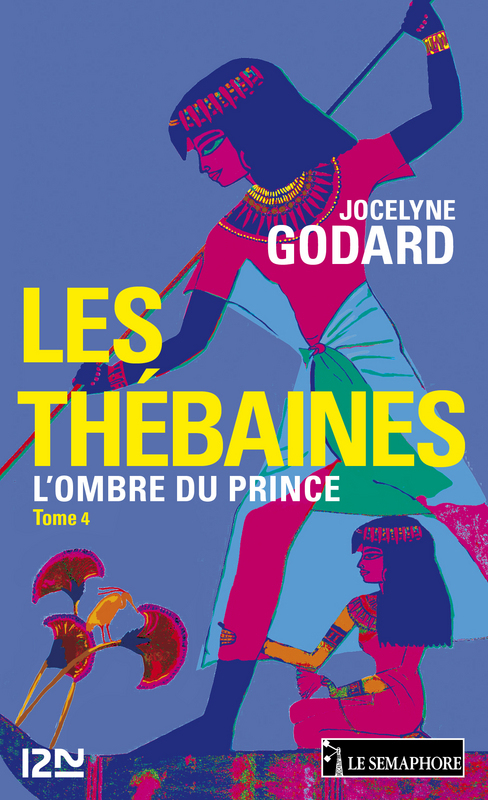Couverture ebook de Les Thébaines - tome 4 L'ombre du prince, de Jocelyne Godard