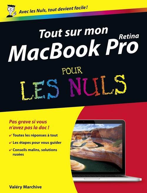 Couverture ebook de Tout sur mon Macbook Pro Retina Pour les nuls, de Valéry Marchive