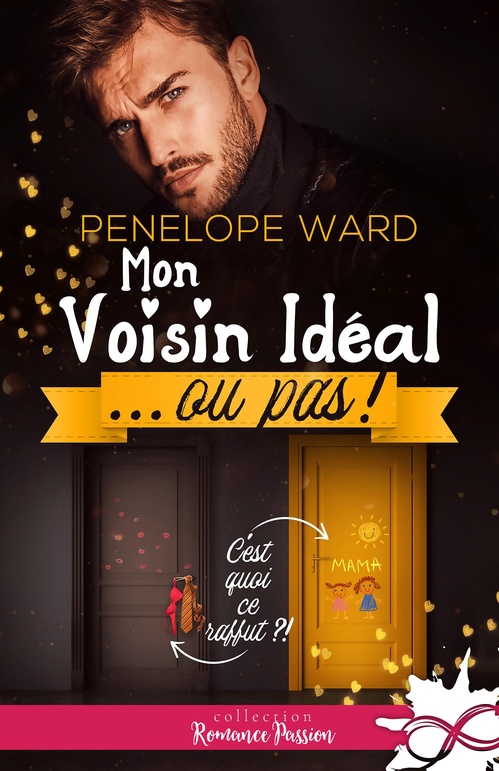 ebook cover of Mon voisin idéal... ou pas !, by Penelope Ward