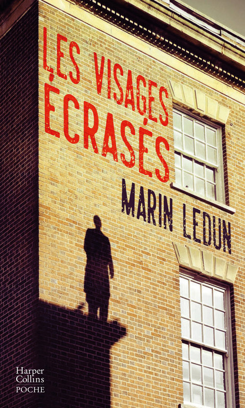 ebook cover of Les visages écrasés, by Marin Ledun