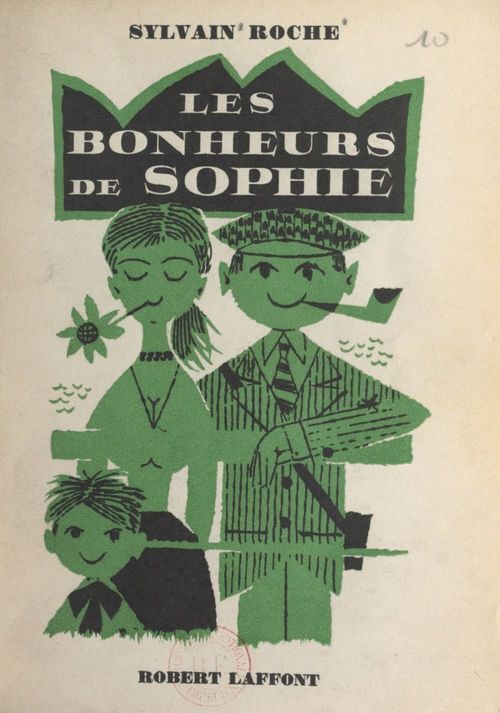 Couverture ebook de Les bonheurs de Sophie, de Sylvain Roche