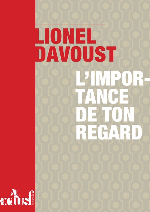 Couverture ebook de L'importance de son regard, de Lionel Davoust