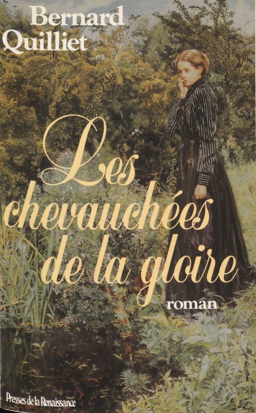 ebook cover of Les Chevauchées de la gloire, by Bernard Quilliet