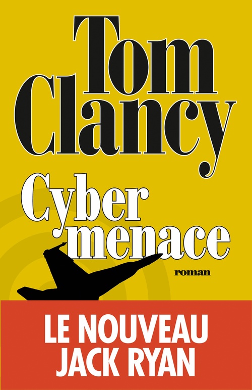 Couverture ebook de Cybermenace, de Tom Clancy