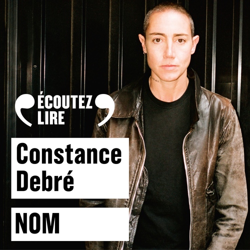 audiobook cover of Nom, by Constance Debré