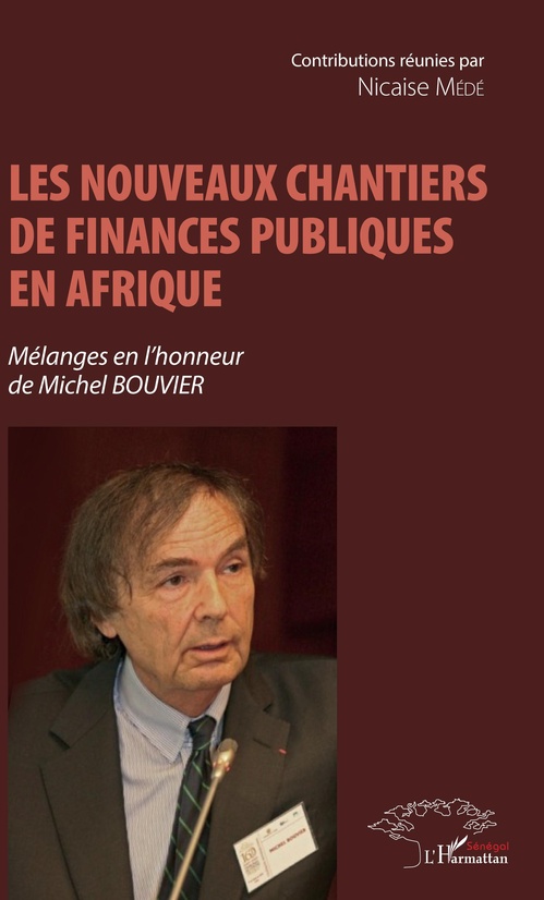 Couverture ebook de Les nouveaux chantiers de finances publiques en Afrique, de Nicaise Mede