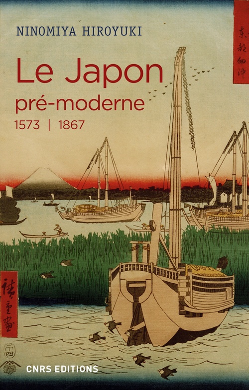 Couverture ebook de Le Japon pré-moderne (1573-1867), de Ninomiya Hiroyuki