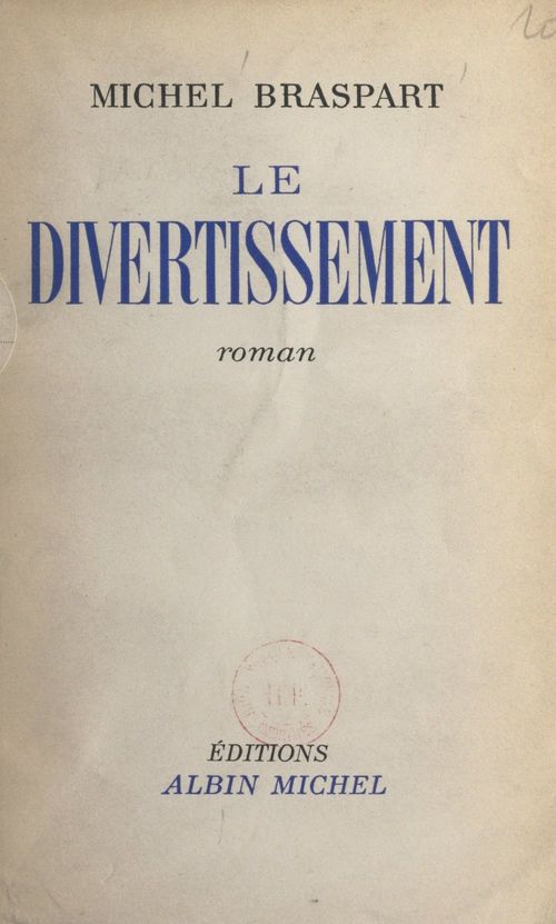 ebook cover of Le divertissement, by Michel Braspart